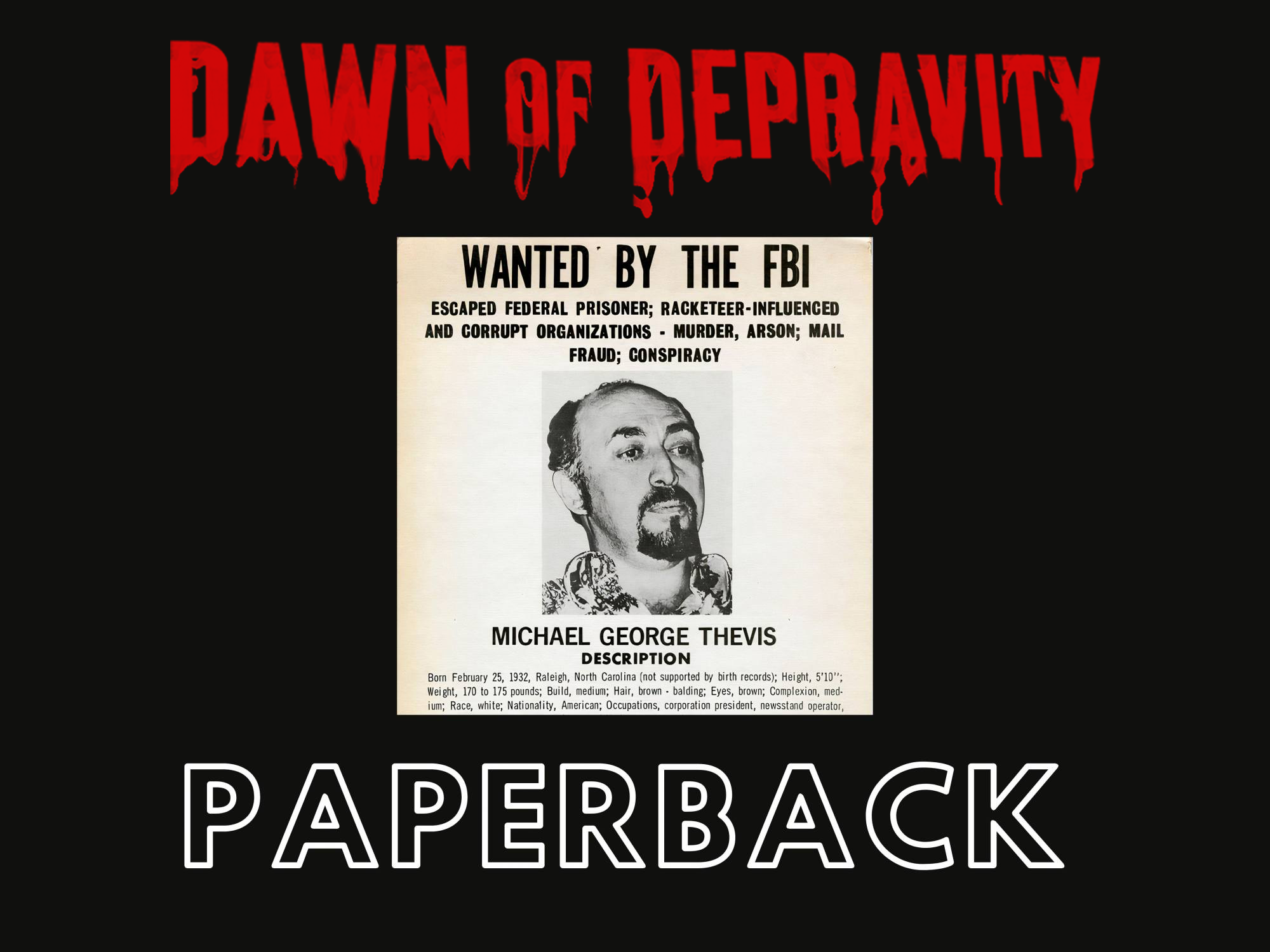 Dawn of Depravity Paperback Book